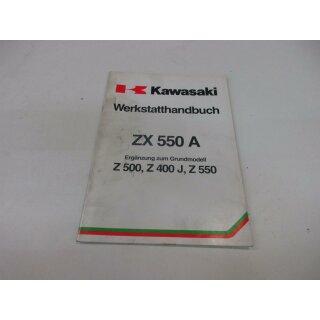 Kawasaki ZX 550 A Z 500 Werkstatthandbuch Ersatzteileliste Handbuch 99999-474S
