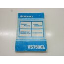 Suzuki VS 750 GL Handbuch Fahrerhandbuch Owner´s Manual handbok 99011-38A37-01U