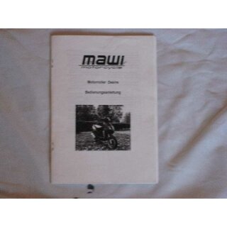 MAWI MOTORCYCLE 50 HANDBUCH FAHRERHANDBUCH BEDIENUNGSANLEITUNG
